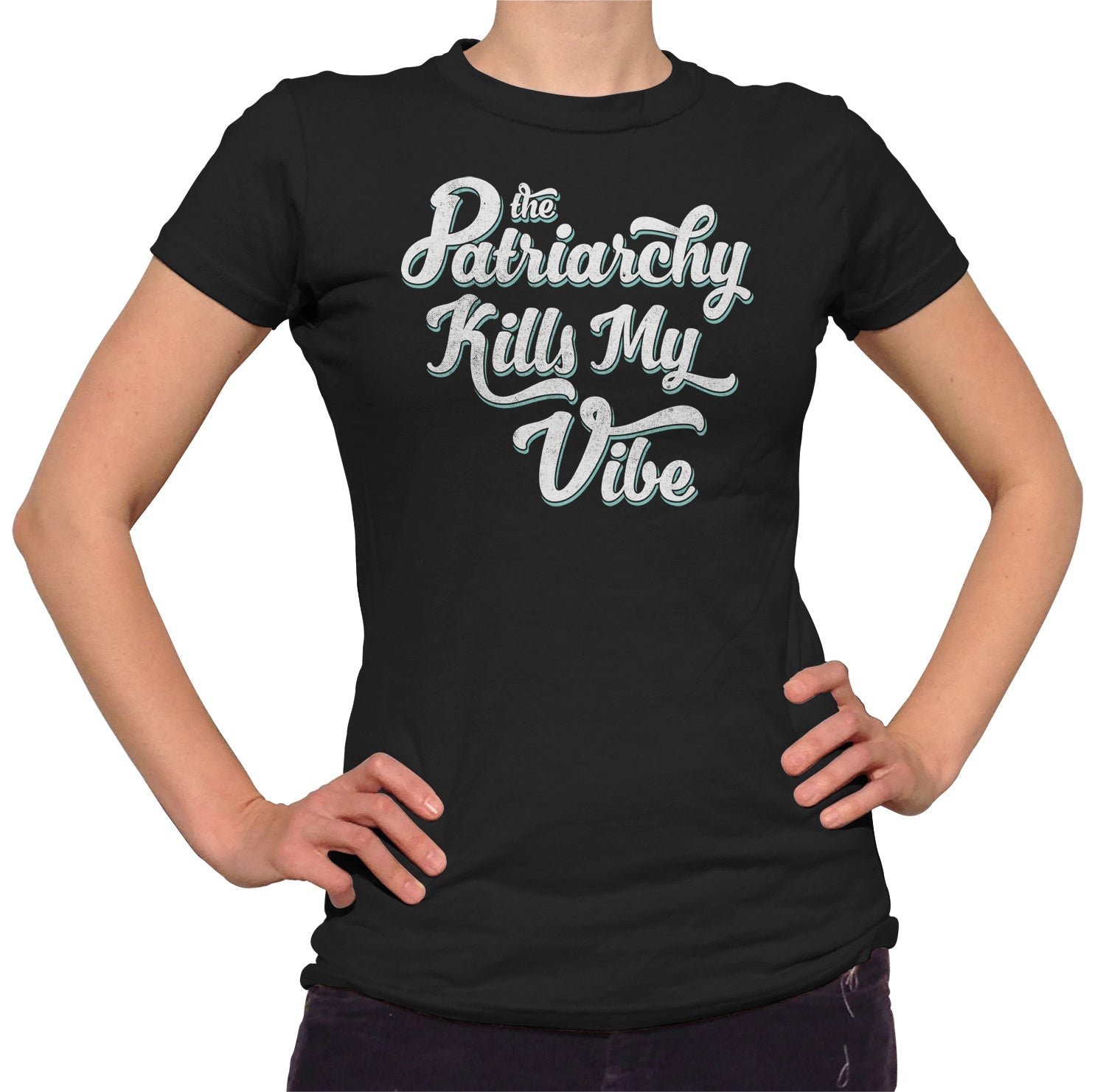 Women's The Patriarchy Kills My Vibe Feminist T-Shirt - Feminism