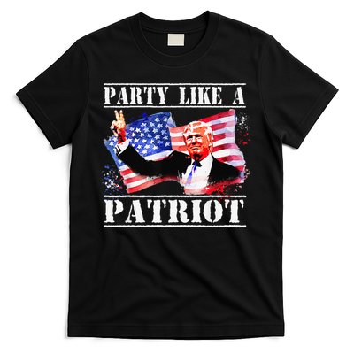 Pro Trump Party Like A Patriot Fourth Of July 4th T-Shirt