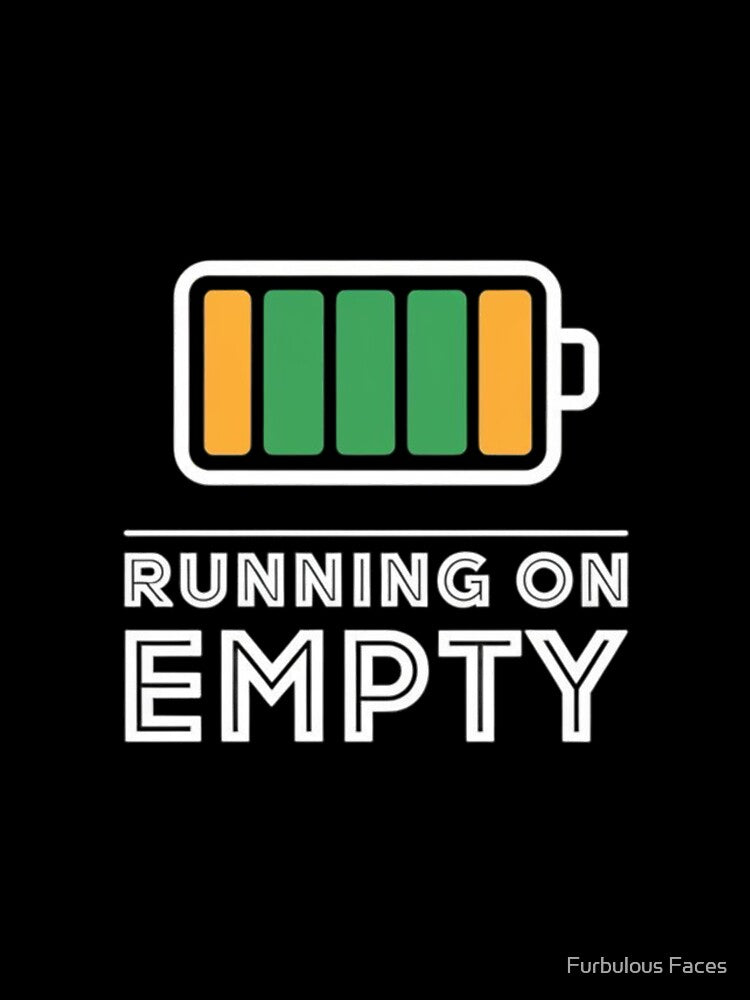 Running on Empty Battery by Furbulous Faces
