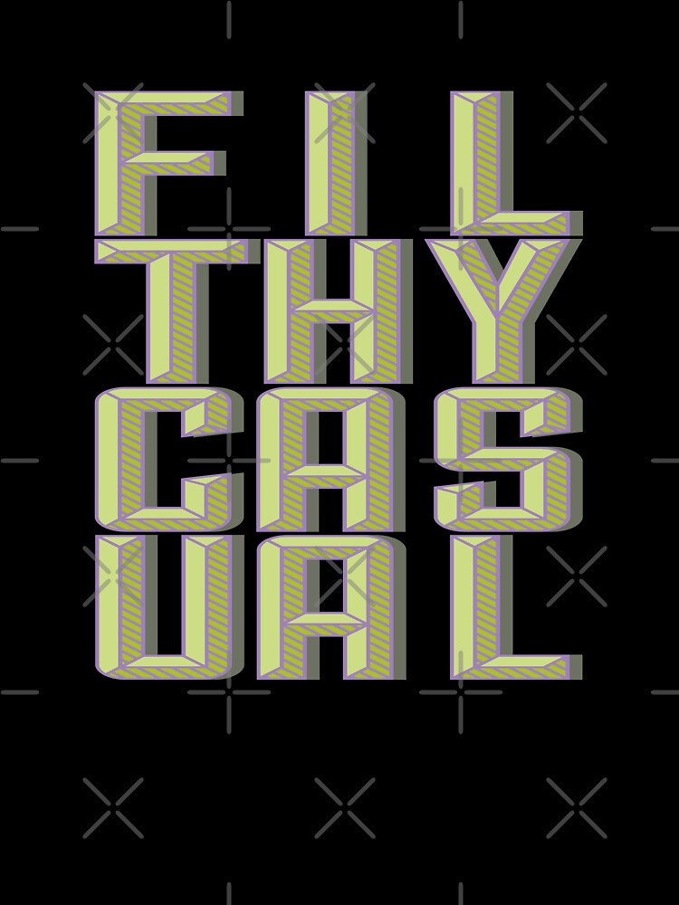 Filthy Casual Big Letter by Ninja Design Inc