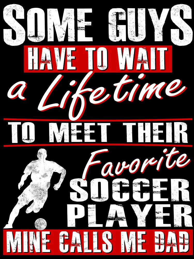 My Favorite Soccer Player Calls Me Dad by CosmikMonkey