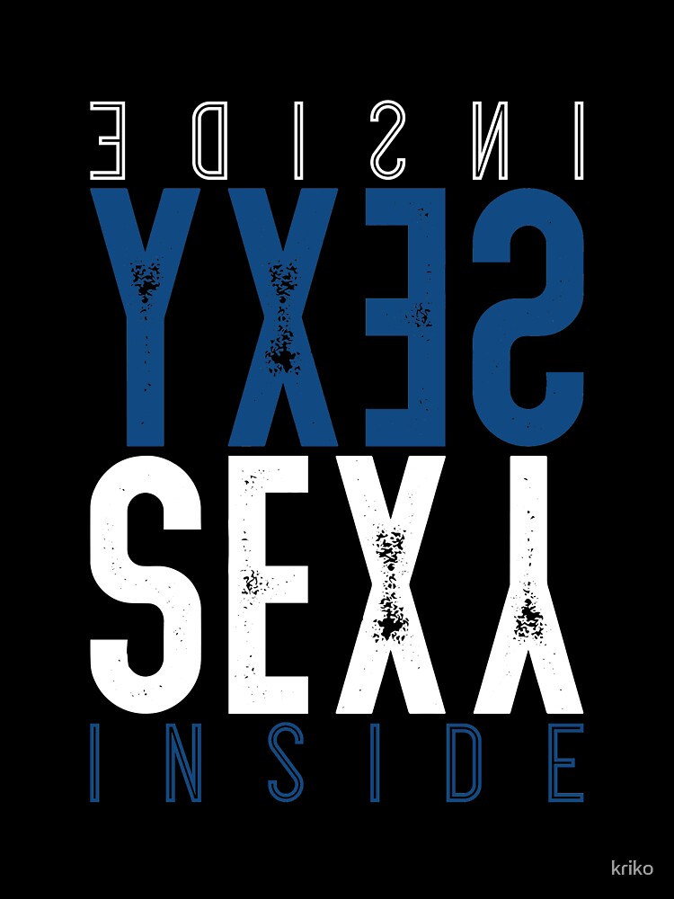 Sexy inside by kriko