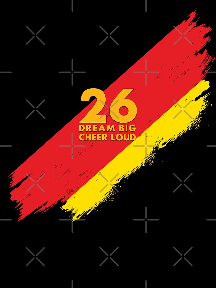 Germany Football 2026 Dream Big Cheer Loud by BananaPrint