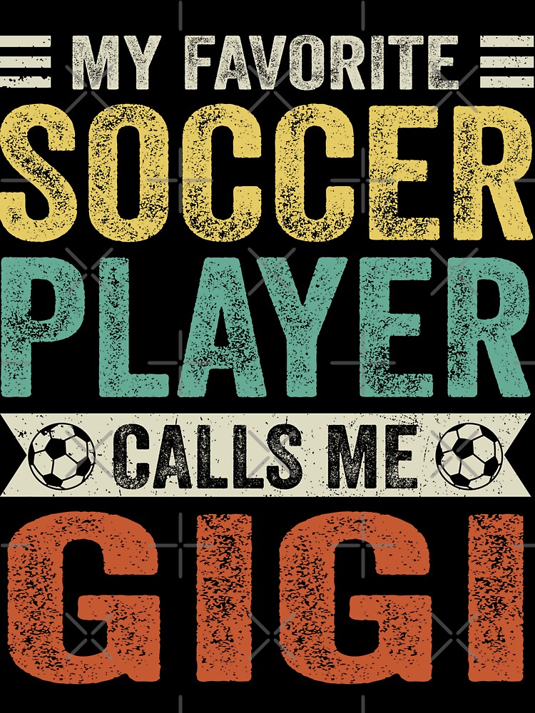 My Favorite Soccer Player Calls Me Gigi by TheWildStyle