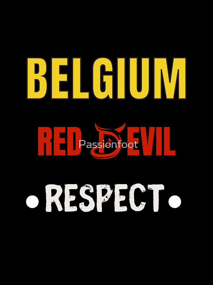 Belgium Red Devils Respect by Passionfoot