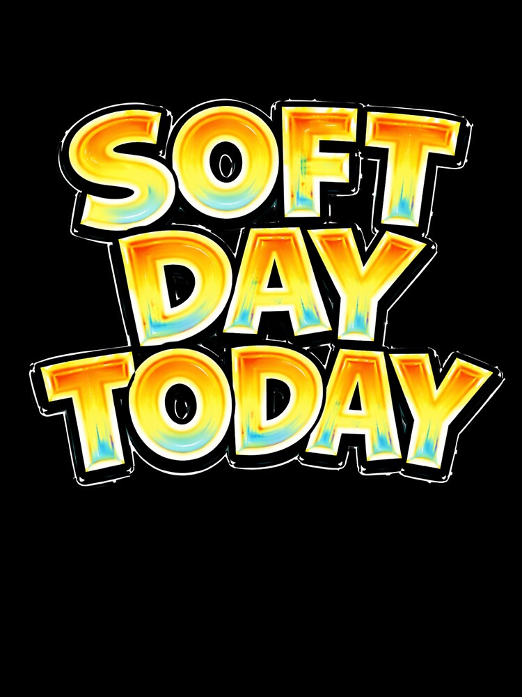 SOFT DAY TODAY – hand drawn childlike typography by Mac Sketches