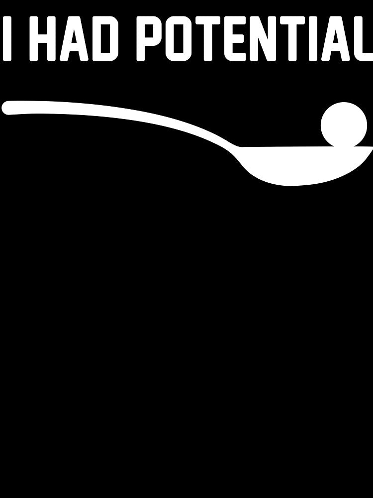 I Had Potential" Minimalist Witty Spoon Illustration Graphic Tee by axiksa10