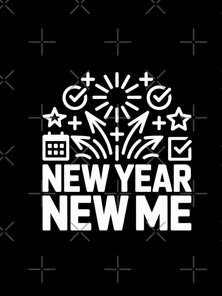 New Year New Me Resolution T-Shirt - Fresh Start Goals by Reichcorp