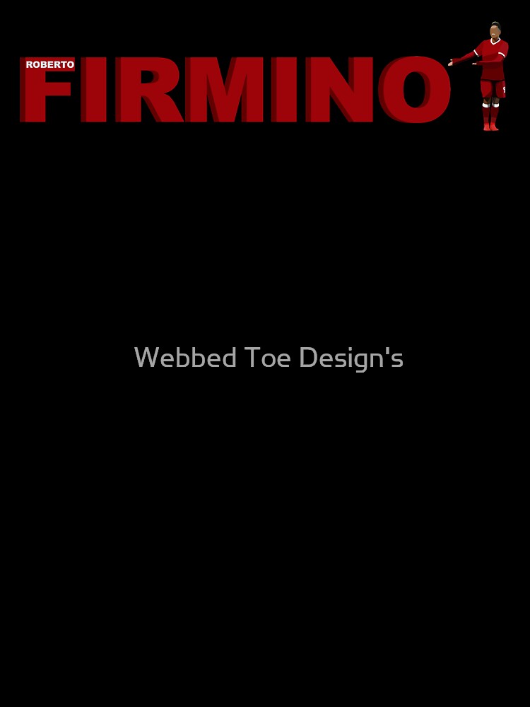Liverpool's Roberto Firmino by Webbed Toe Design's