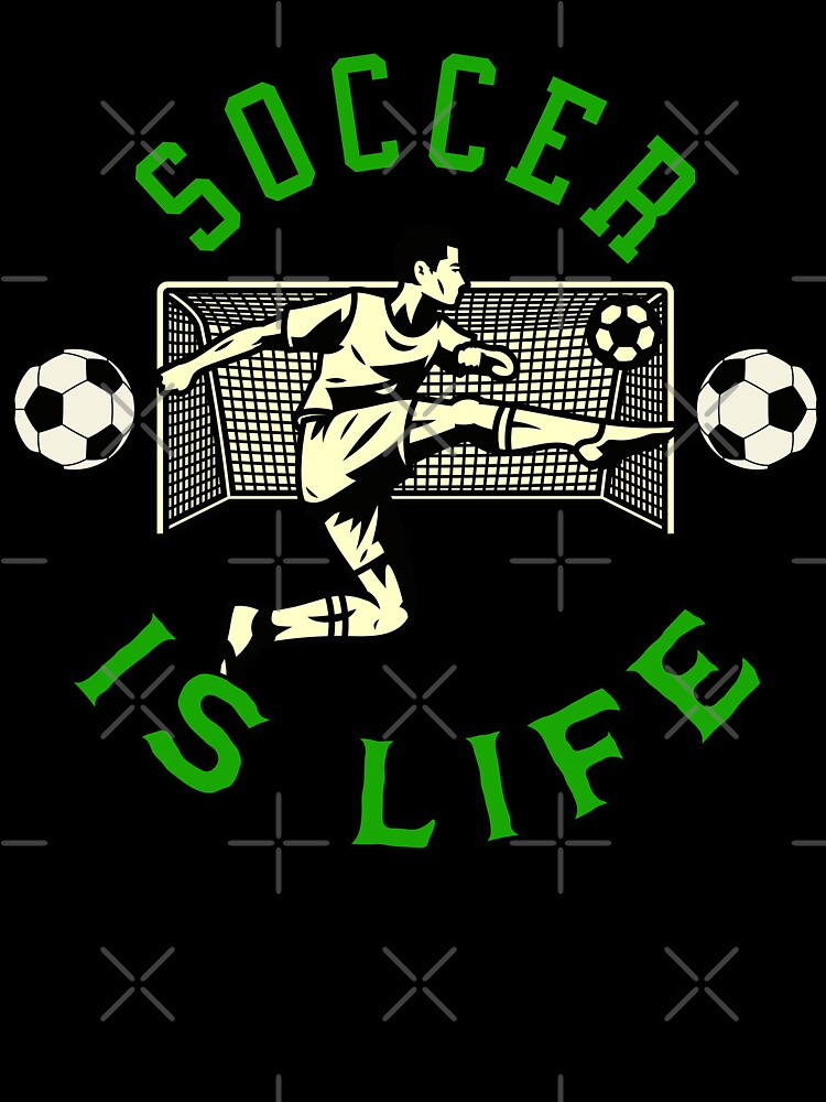 Soccer Is Life Goal Striker by ZeptepiTrends