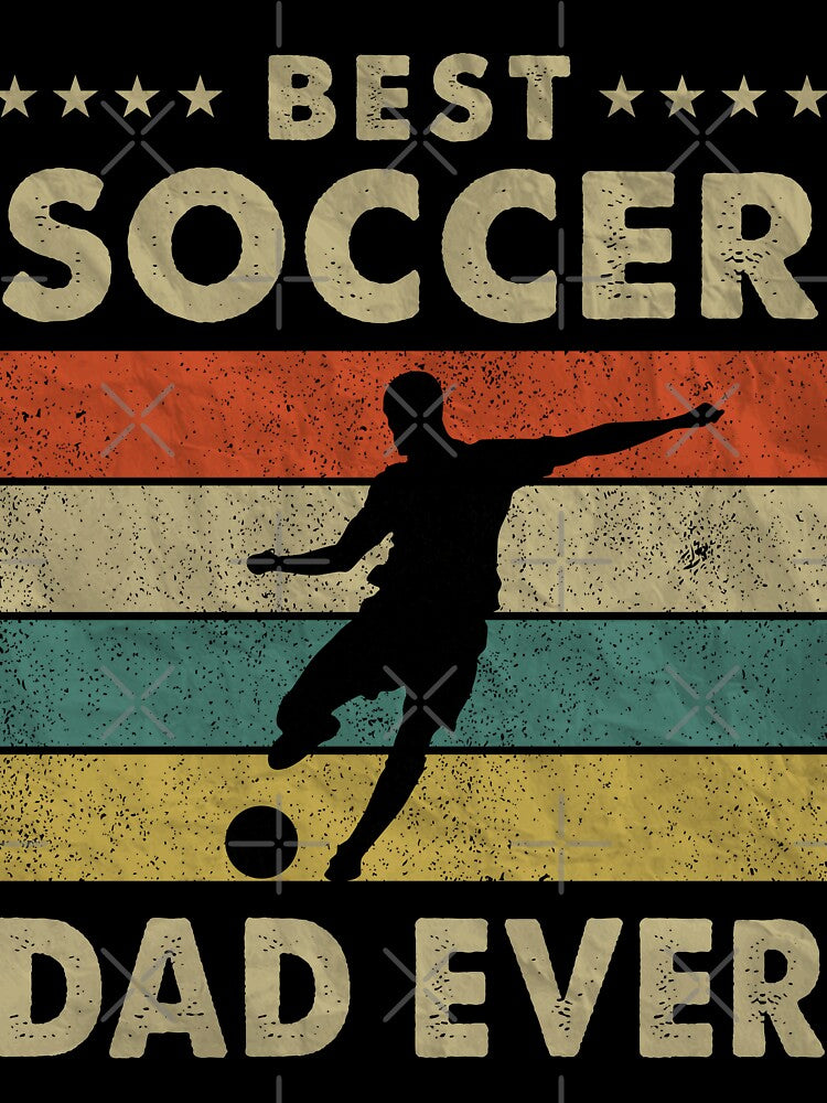 Best Soccer Dad Ever Vintage Soccer Father's Day by RetroStyle247