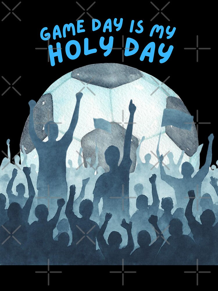 Game Day is my Holy Day by SpartanDStore
