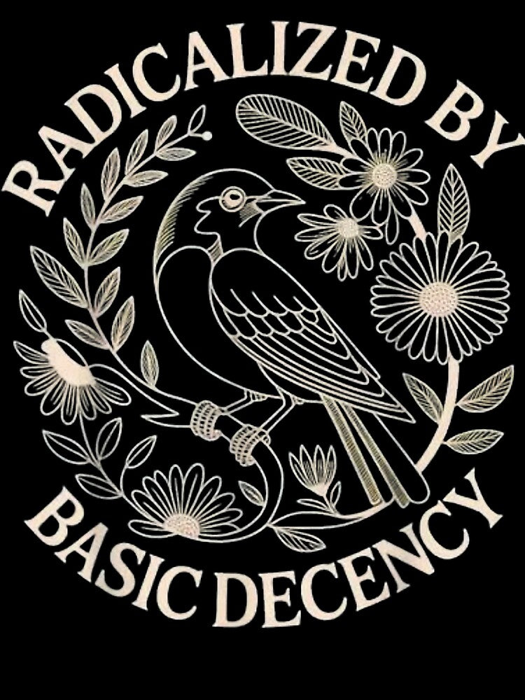 Radicalized By Basic Decency Floral Empowerment Feminist Design by michealhunt1