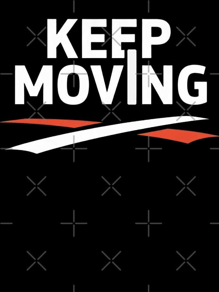 Keep Moving Motivational Typography Design by Artbyhannan
