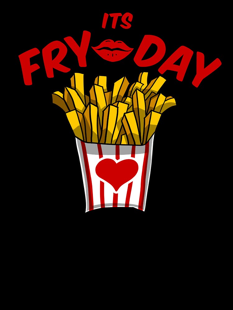 its fry day (french fries) by hayrpictures