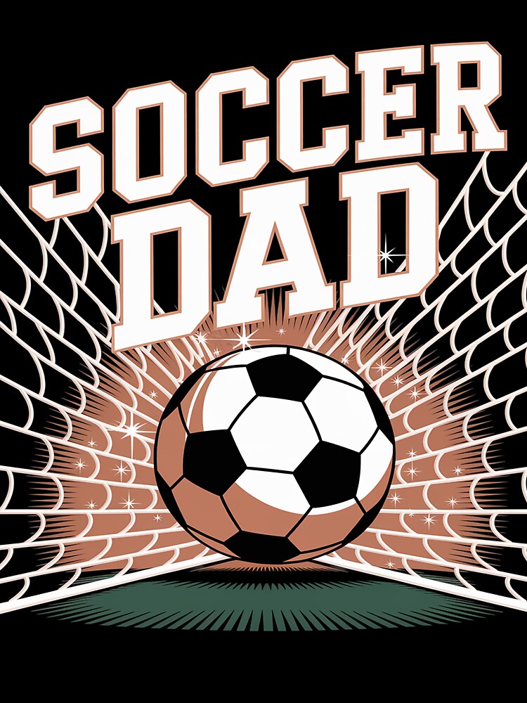 Funny Soccer Dad Daddy Soccer Sport Lover Fan Fathers Day by RonnasJackson