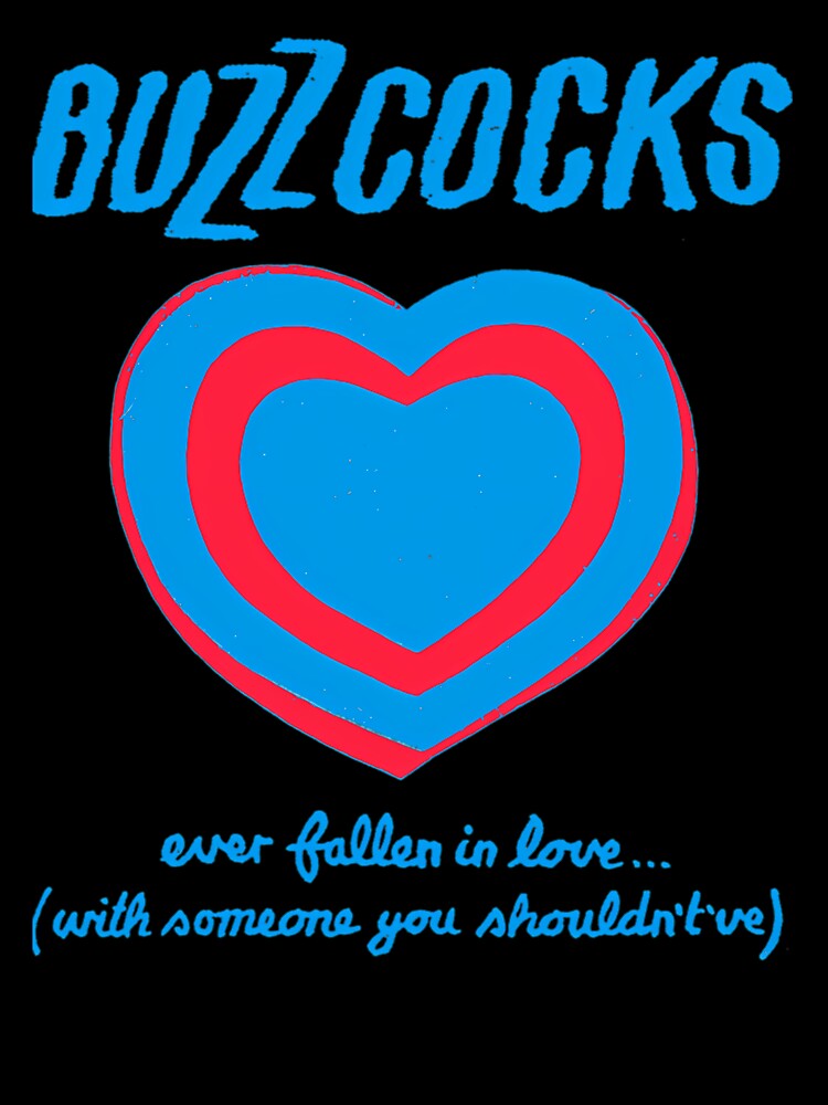 Buzzcocks Ever Fallen In Love With Someone You Should't've by gandy1gh