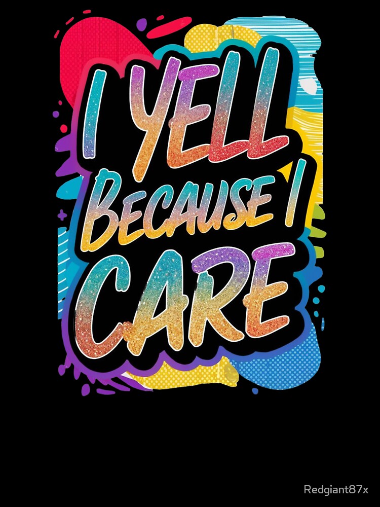 I Yell Because i Care Soccer Dads by Redgiant87x
