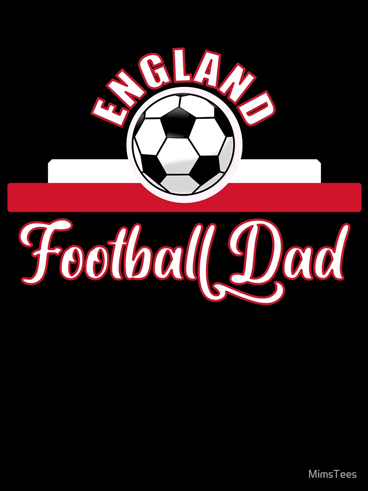 England Football Dad Father's Day Euro 2021 English Football Team Supporter by MimsTees