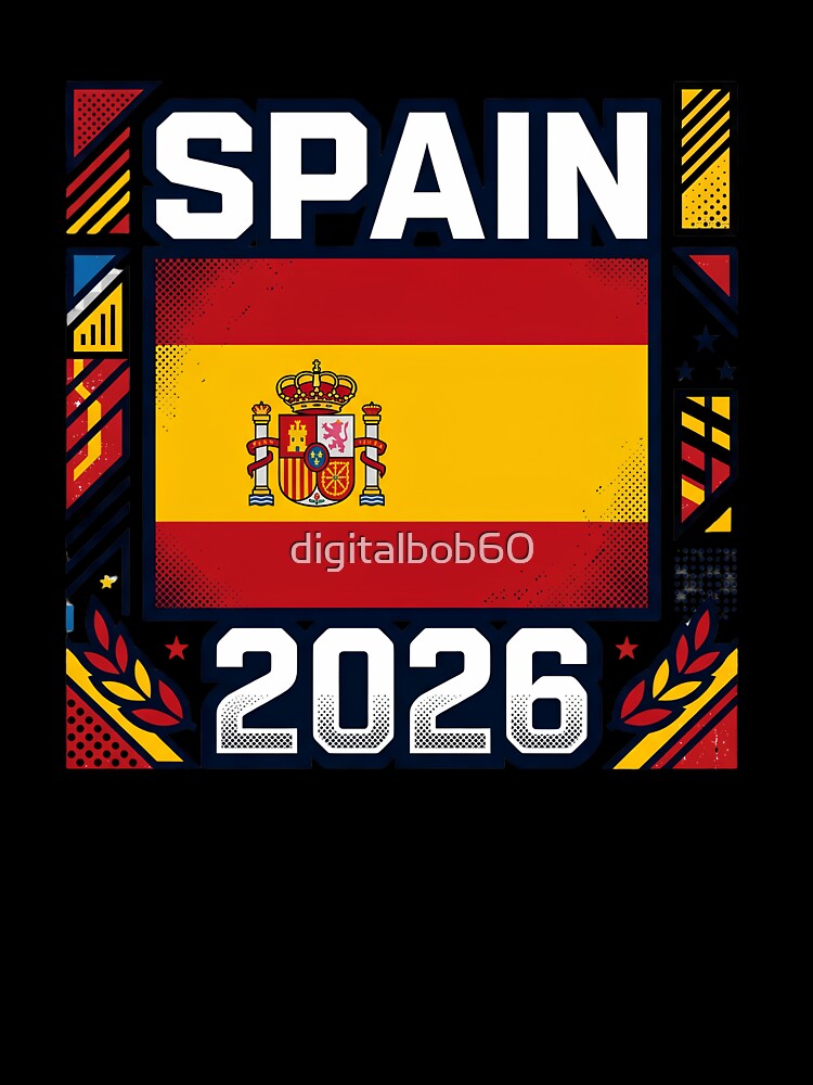 Spain 2026 Football Fan Supporter Graphic by digitalbob60