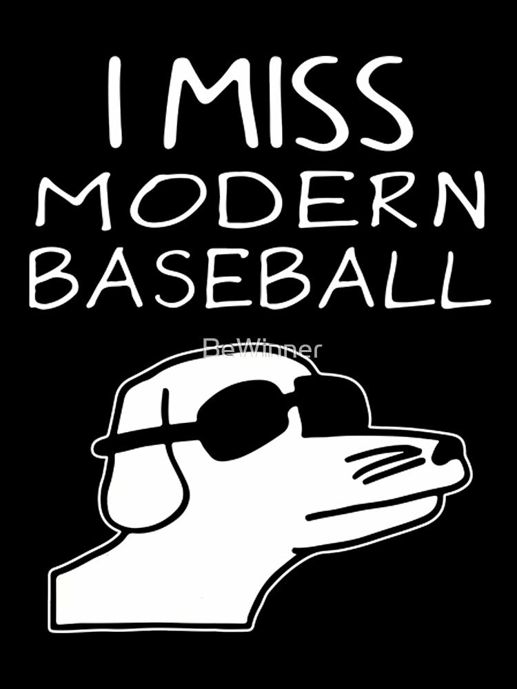 I Miss Modern Baseball by BeWinner