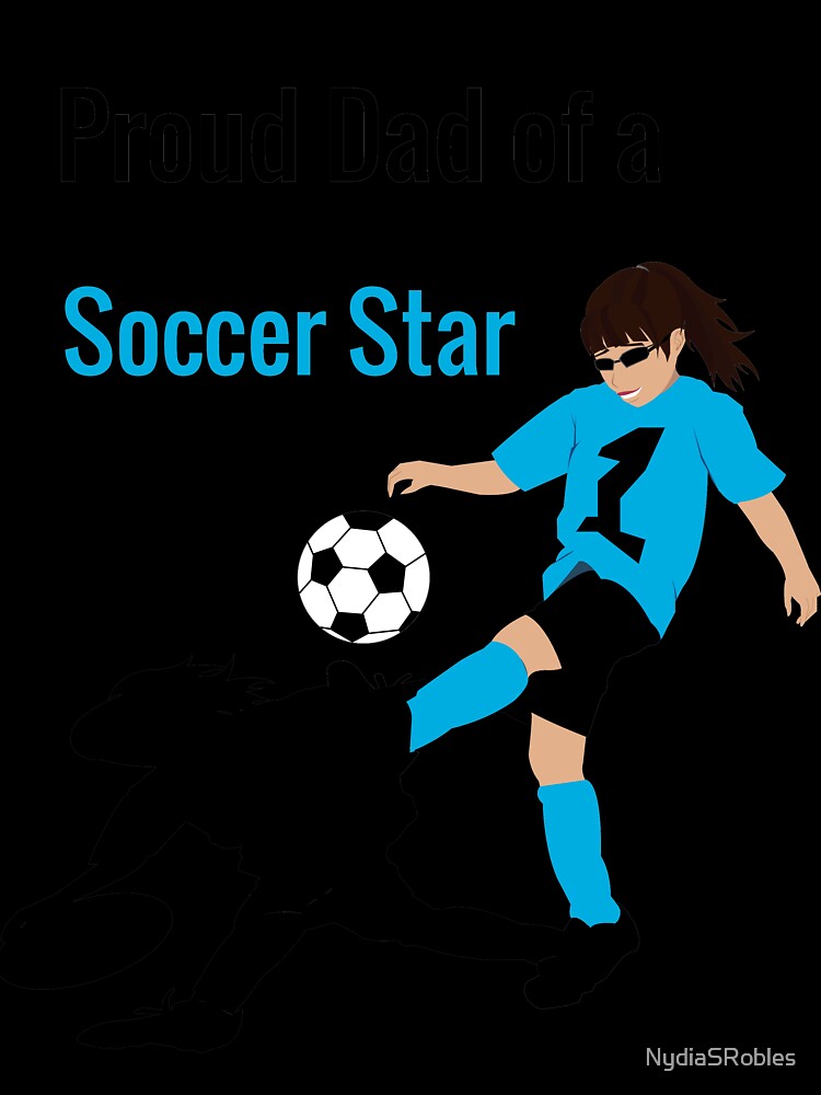 Soccer Girl (Dad) by NydiaSRobles