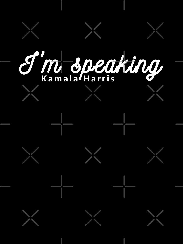 I'm Speaking | Slim Fit | Kamala harris by Bodhichitta