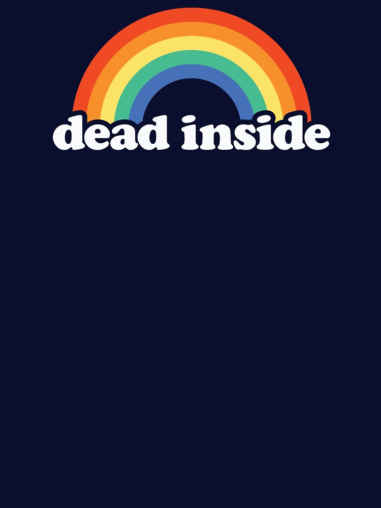 Dead Inside: Funny Rainbow Blues by hadleyfoo
