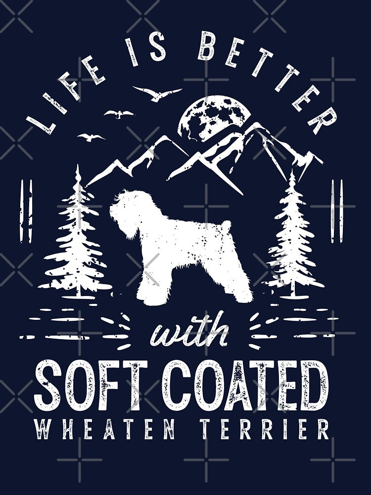 Life is Better with Soft Coated Wheaten Terrier Dog by rafaeltto