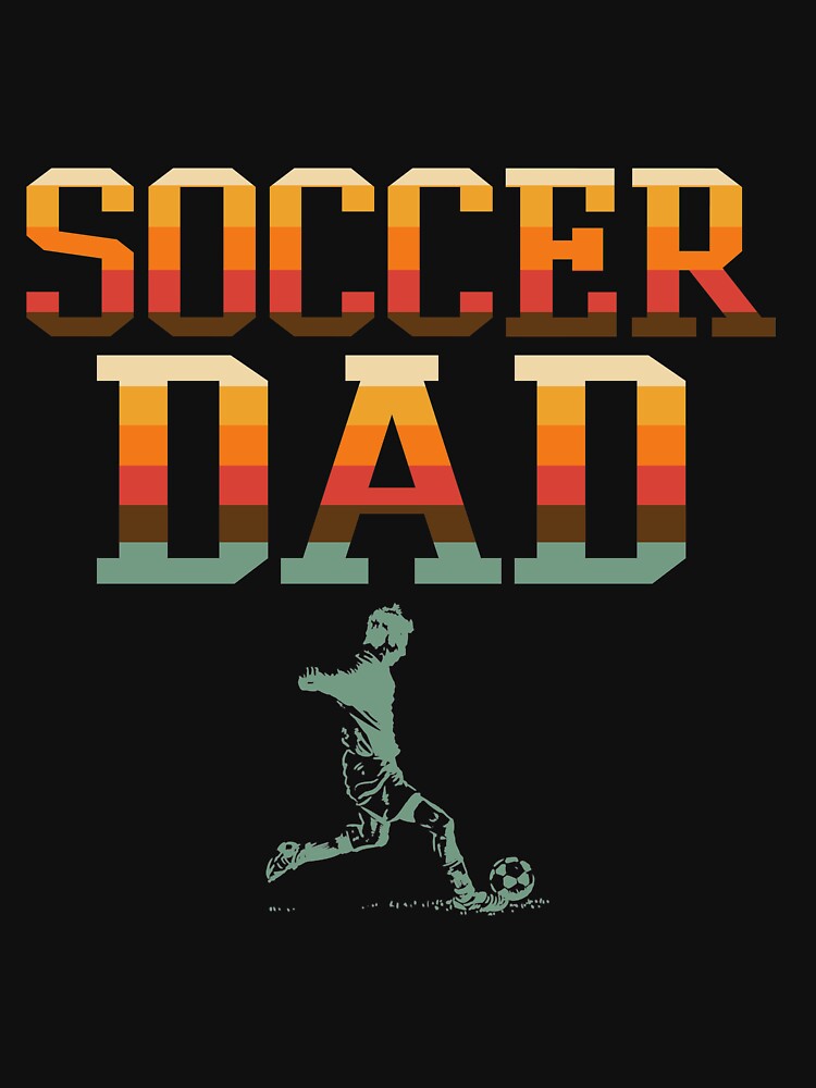 Vintage Soccer Dad Player Daddy Funny Fathers Day Cool Gift T-Shirt by TeeSaLim