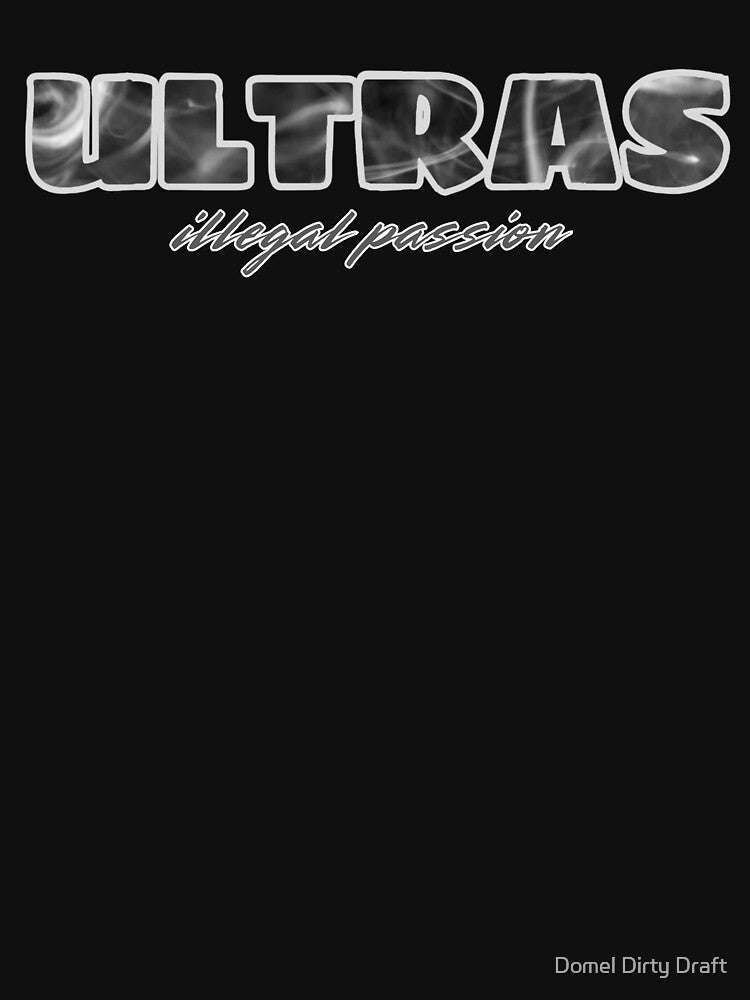 Ultras Illegal Passion - Football Fanatics by Domel Dirty Draft