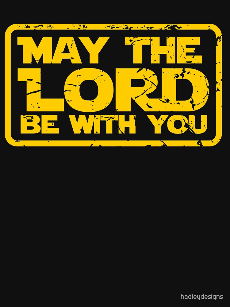 May the Lord be With You Christian for Teen Boy Girl by hadleydesigns