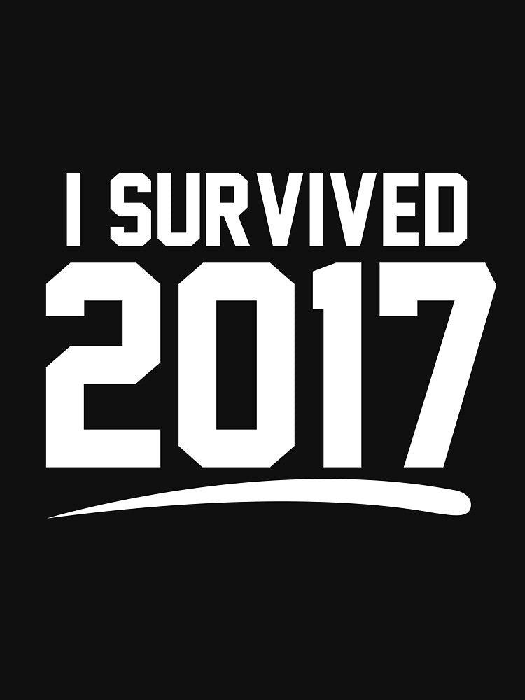I Survived 2017 T-Shirt for Men and Women by AllStarMerch