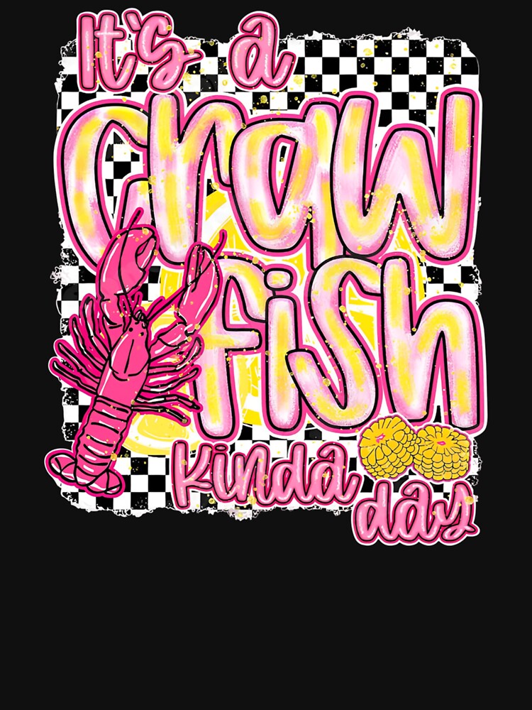 It’s A Crawfish Kinda Day by krystalRomanart