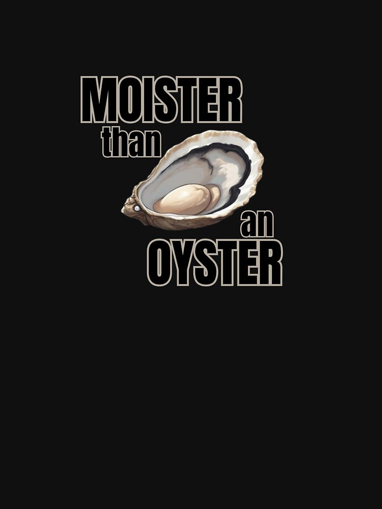 Moister than an oyster by Tragedyshop