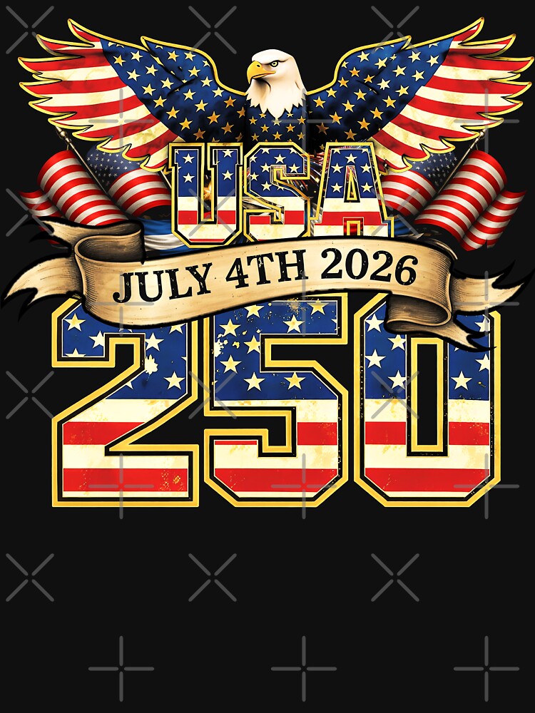250 Years American 1776 2026 250th 4th July Independence Day by gear-posters