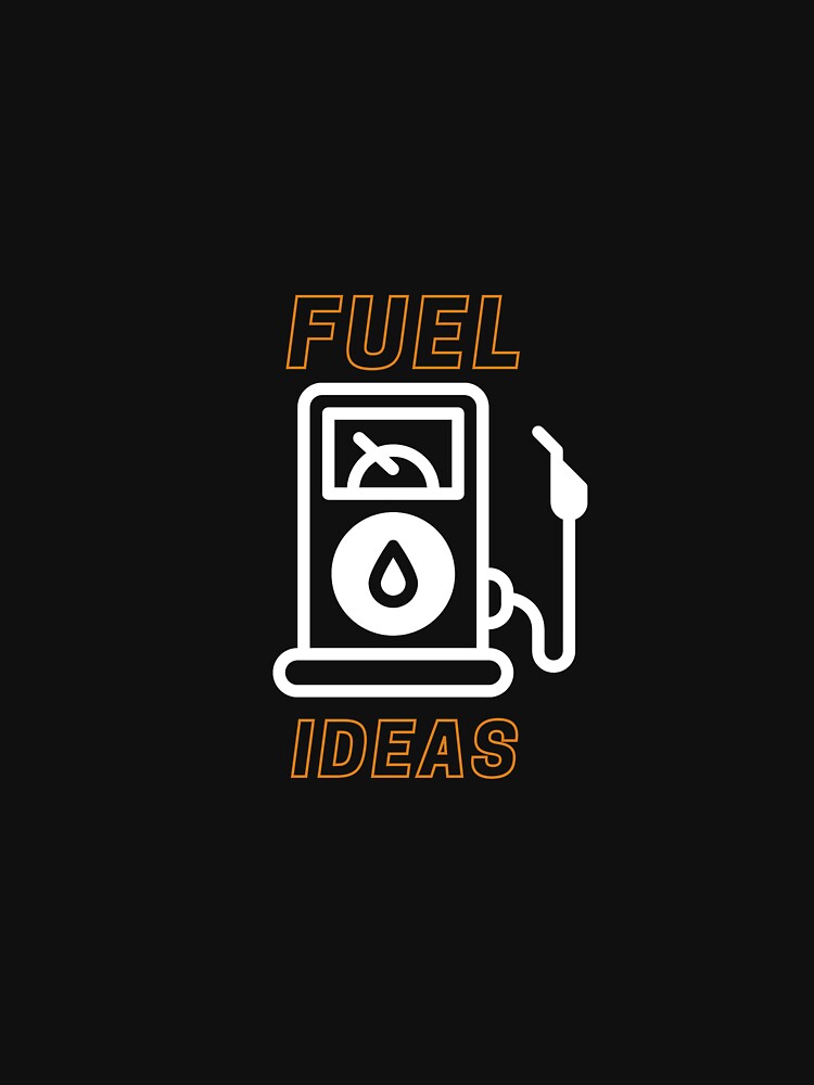 Fuel Ideas by Xicasso
