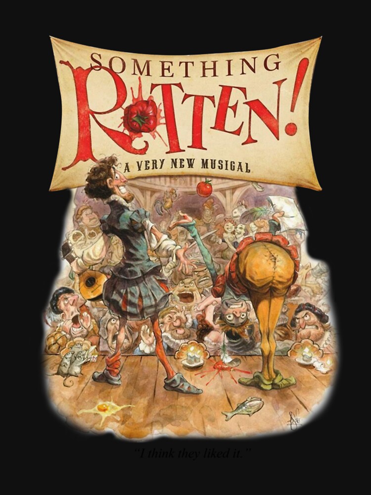 Something Rotten Musical Art 29 For Boys Women Vintage Classic Trending Unisex Hot Design by elliottbow