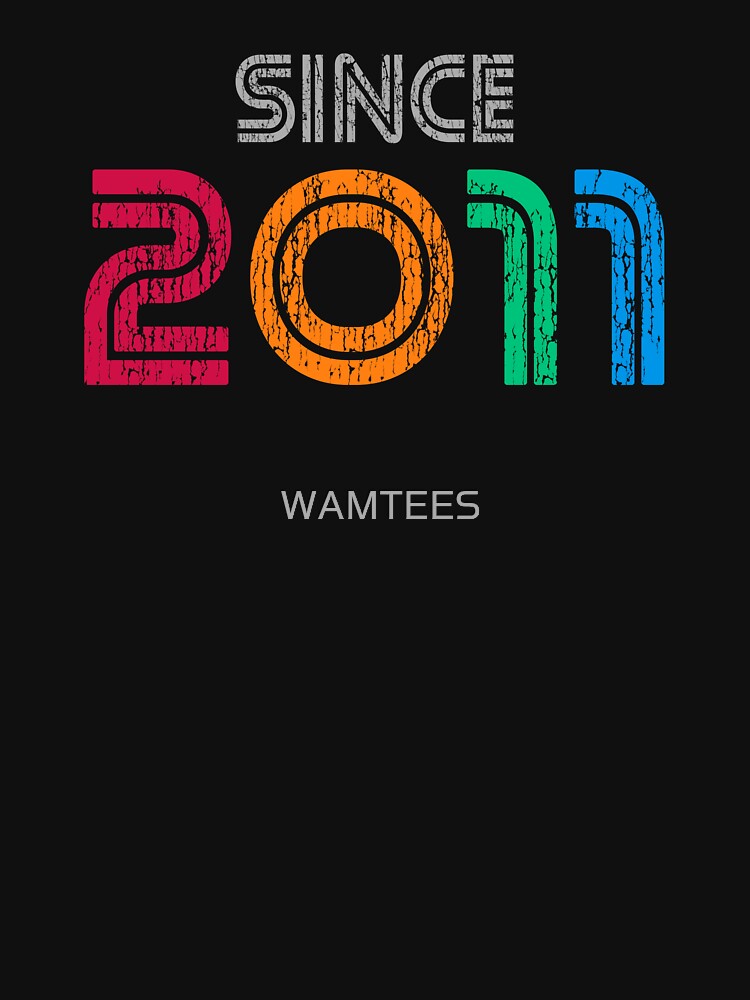 Vintage Since 2011 Retro Birthday by WAMTEES