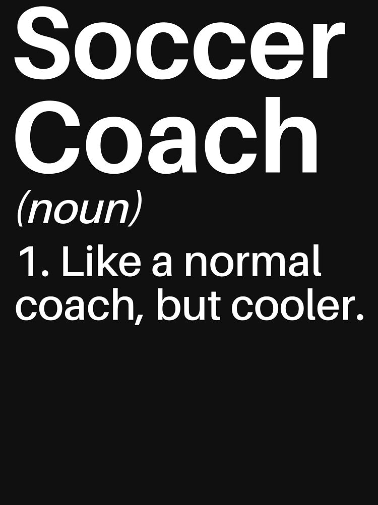 Soccer Coach Funny Definition: Football Coach Gift - Soccer Player by Adexyl