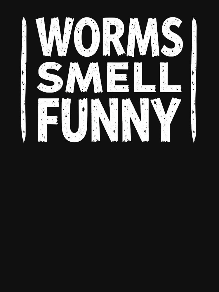 Worms Smell Funny by 3rd Eye Perceptions