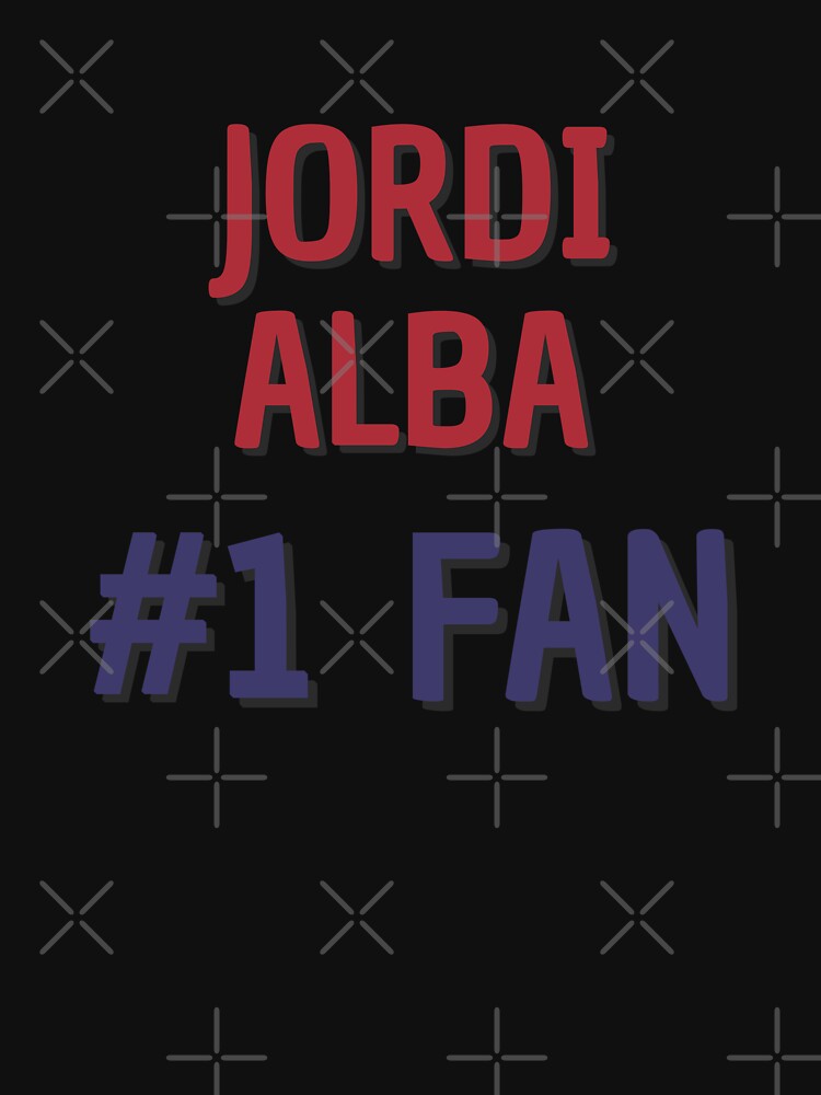 Jordi Alba - #1 Fan by Rybariuns