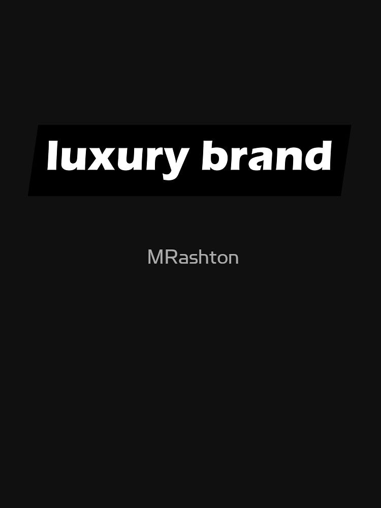 Luxury brand by MRashton