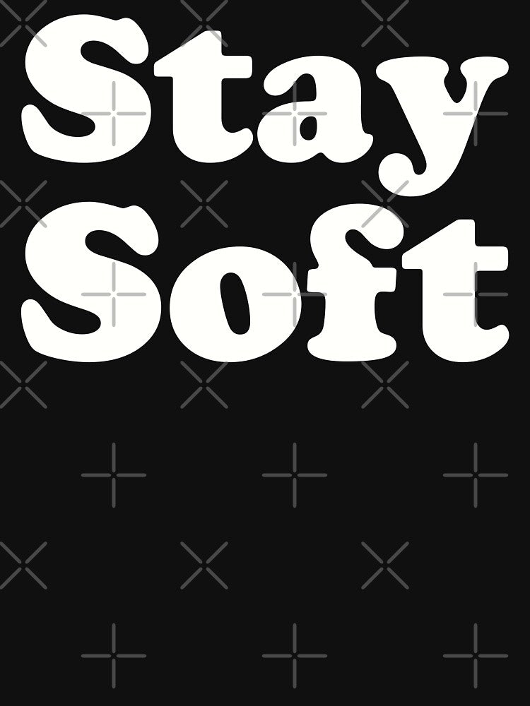 Stay Soft by Renan Lima