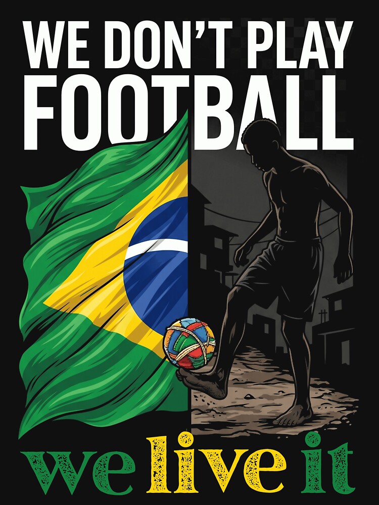 We Don’t Play Football We Live It Brazil Fan Shirt by VizoArt-Studio