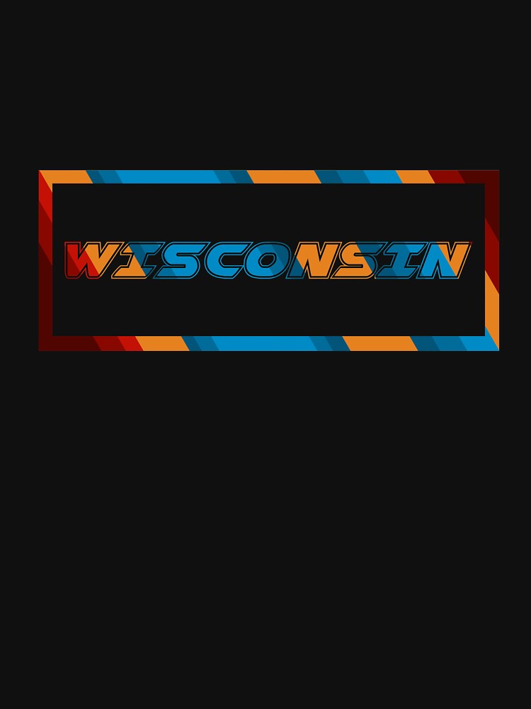 Wisconsin T-Shirt for Men and Women by AllStarMerch