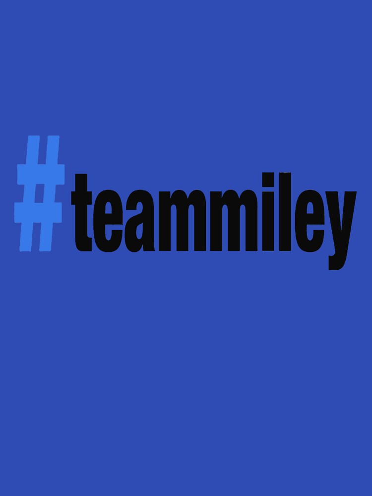 HASHTAG #TEAMMILEY - Miley Cyrus Fans Slim Fit by lehoansmh