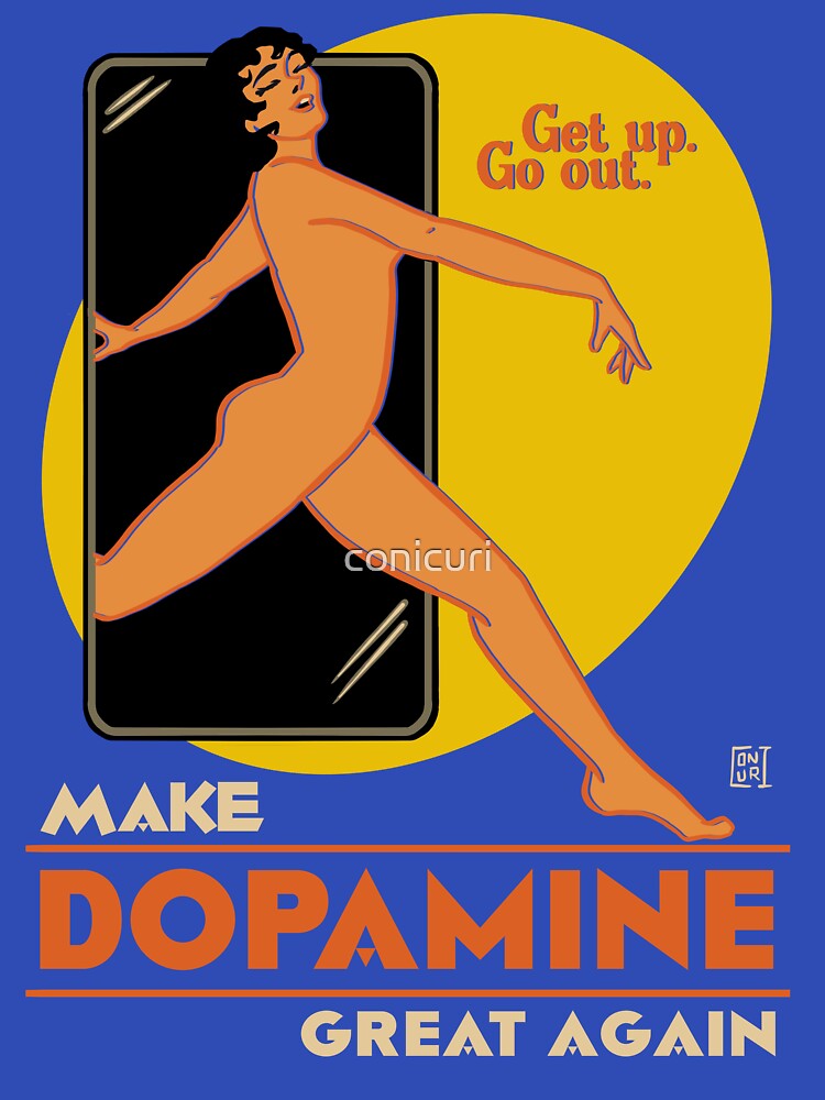Make Dopamine Great Again by conicuri