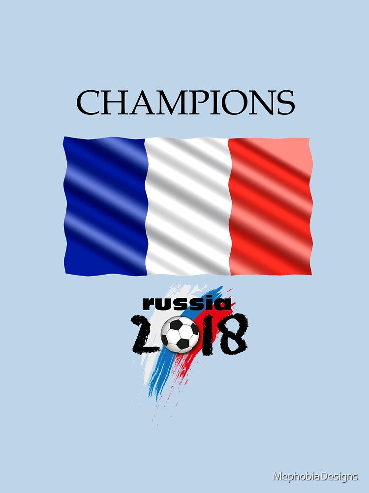 Unique World Football Winners- France 2018 Cup Soccer by MephobiaDesigns