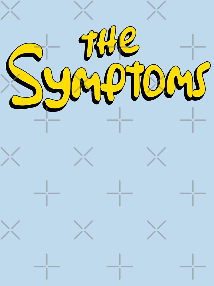 The Symptoms by ertxyz